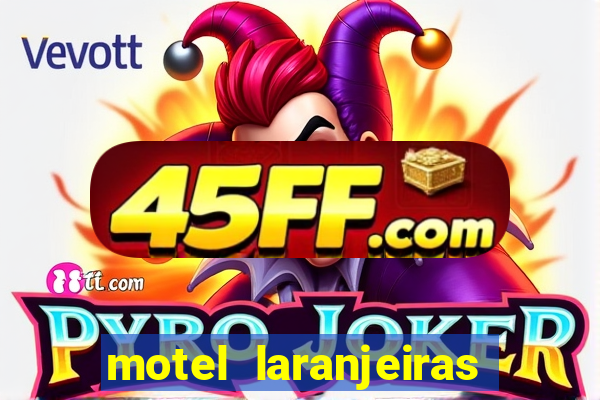 motel laranjeiras serra es